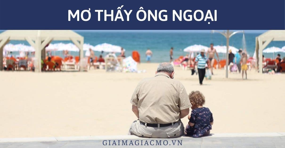 Mo Thay Ong Ngoai