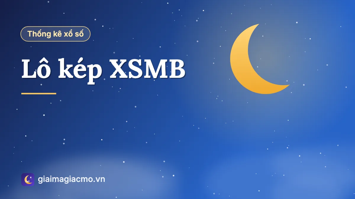 Minh hoạ bảng số liệu Lô kép XSMB tổng hợp từ kết quả xổ số đã công bố