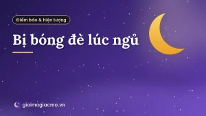 Bị bóng đè lúc ngủ