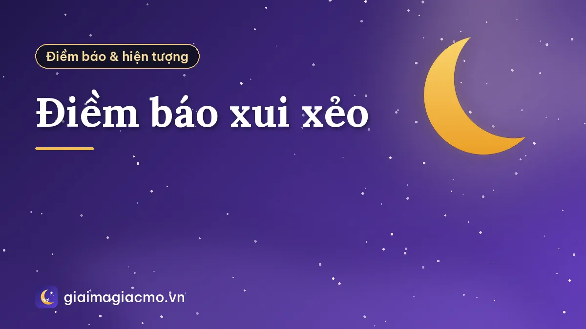 Điềm báo xui xẻo