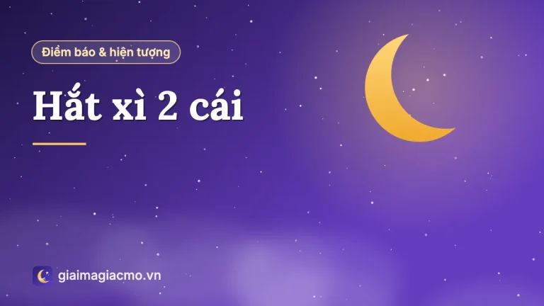 Hắt xì 2 cái liên tiếp là điềm gì? Giải nghĩa theo giờ cho nam và nữ