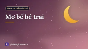 Mơ bế bé trai