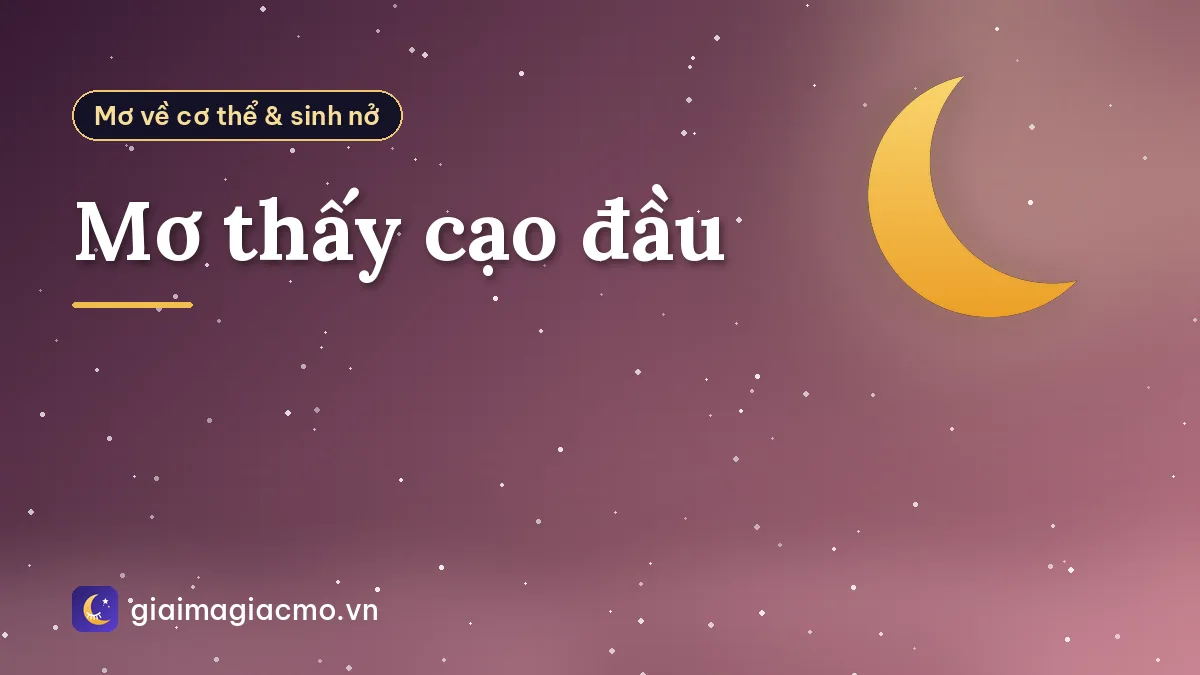 Mơ thấy cạo đầu