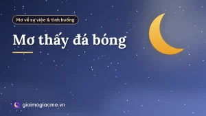 Mơ thấy đá bóng