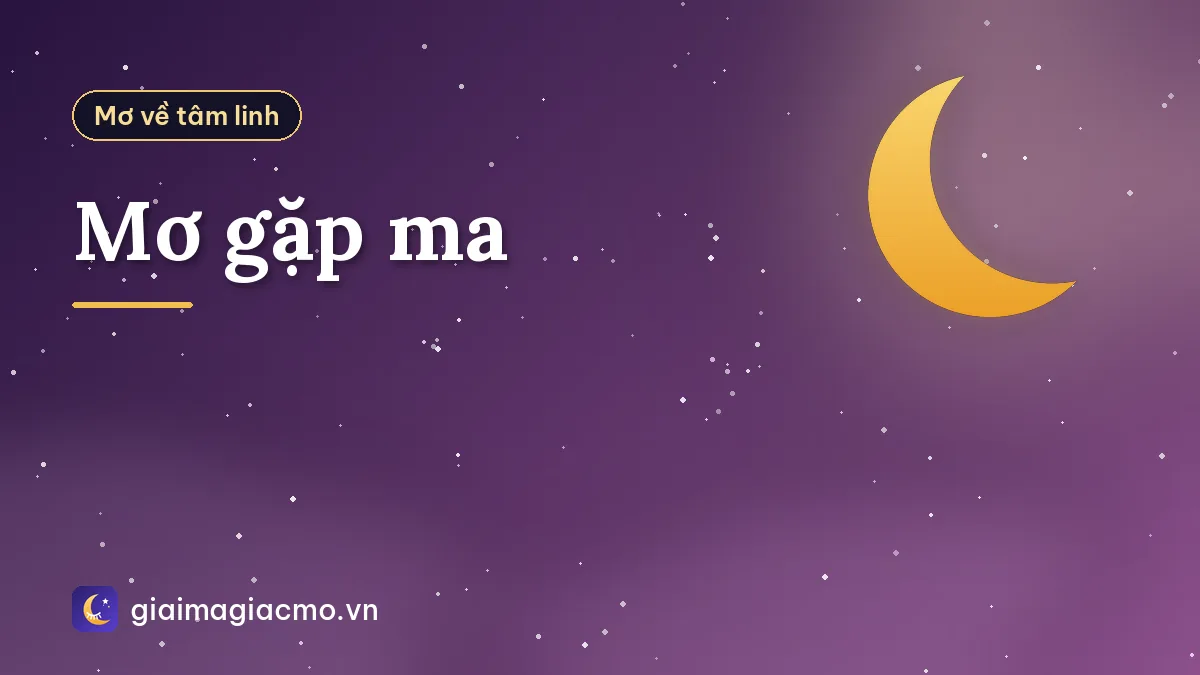 Mơ gặp ma