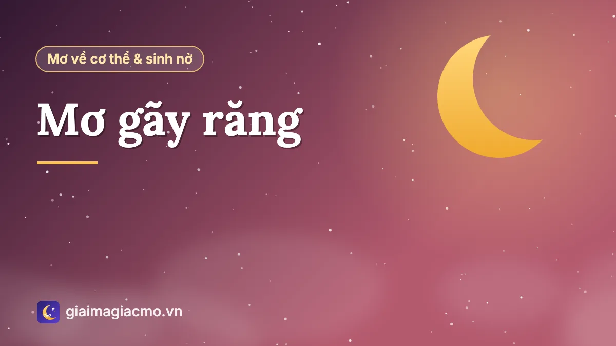 Minh hoạ chiếc răng bị gãy, giải mã giấc mơ gãy răng theo dân gian