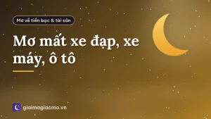 Mơ mất xe đạp, xe máy, ô tô