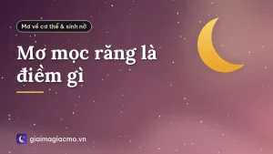 Mơ mọc răng là điềm gì