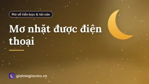 Mơ nhặt được điện thoại