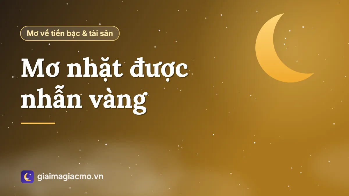 Minh hoạ giải mã giấc mơ nhặt được nhẫn vàng