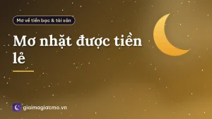 Mơ nhặt được tiền lẻ