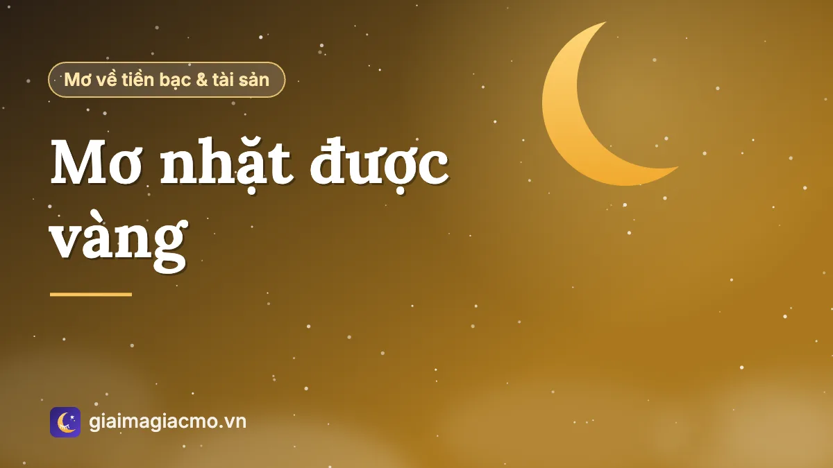 Minh hoạ giải mã giấc mơ nhặt được vàng thỏi trên đường
