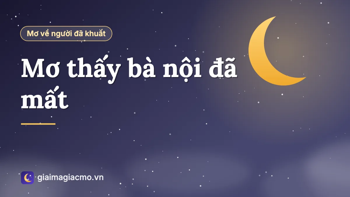 Minh hoạ giấc mơ bà nội đã mất về ngồi trò chuyện cùng cháu