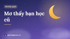 Nhóm bạn học trò mặc đồng phục trong lớp học, minh hoạ giấc mơ thấy bạn học cũ