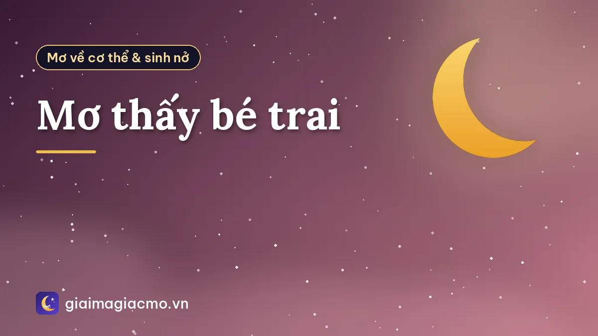 Mơ thấy bé trai