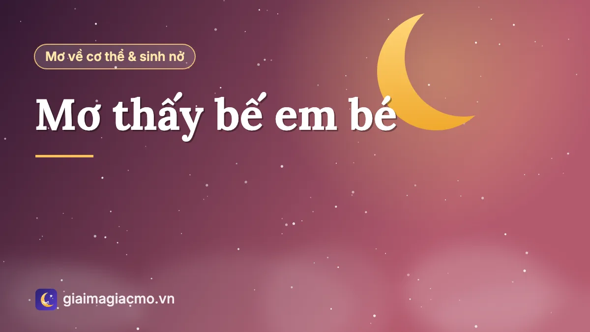 Minh hoạ giải mã giấc mơ thấy mình bế em bé trong vòng tay