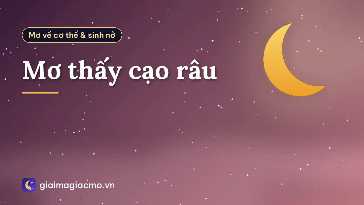 Mơ thấy cạo râu