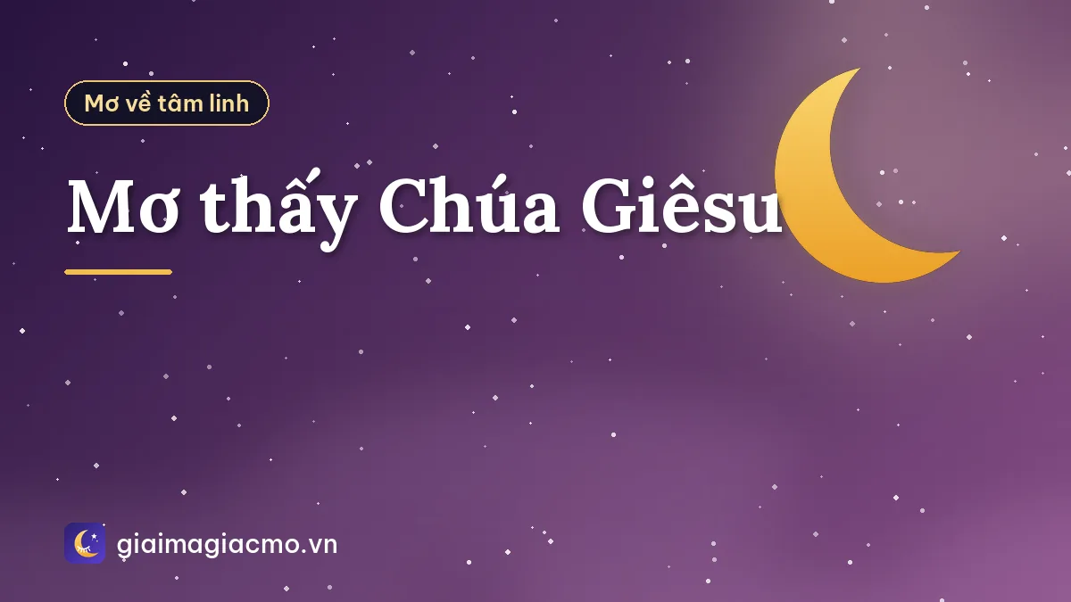 Mơ thấy Chúa Giêsu