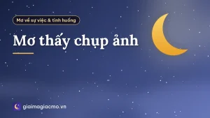Mơ thấy chụp ảnh