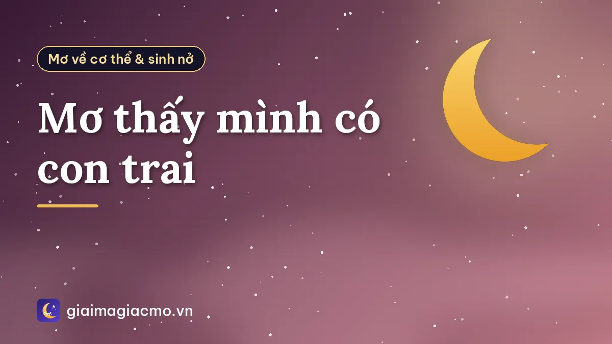 Mơ thấy mình có con trai