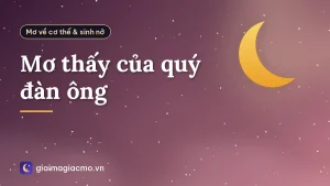 Mơ thấy của quý đàn ông