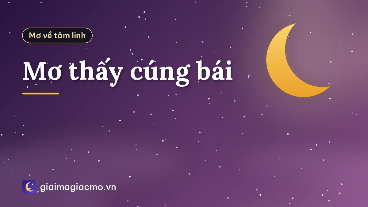 Mơ thấy cúng bái