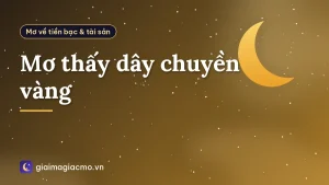 Mơ thấy dây chuyền vàng