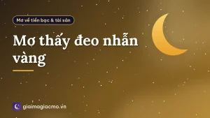 Mơ thấy đeo nhẫn vàng