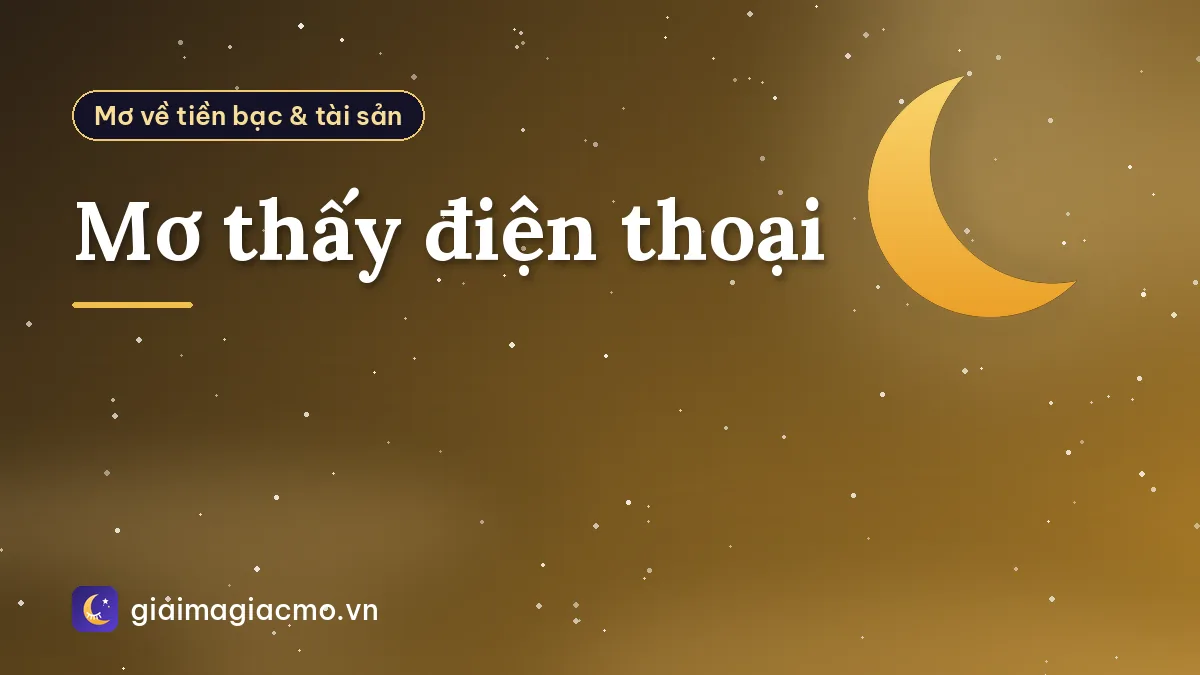 Mơ thấy điện thoại