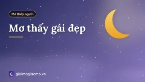 Mơ thấy gái đẹp