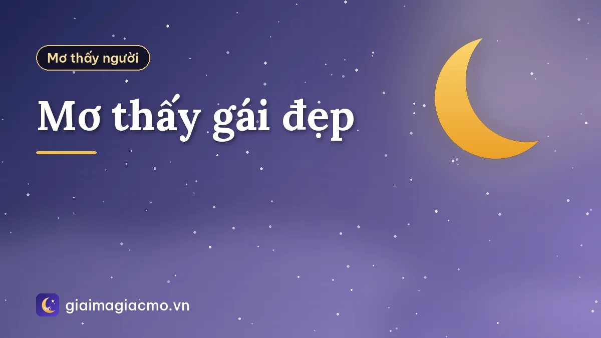 Mơ thấy gái đẹp