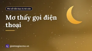 Mơ thấy gọi điện thoại
