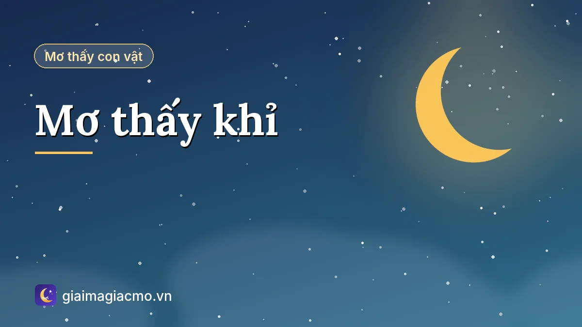 Minh hoạ giải mã giấc mơ thấy khỉ