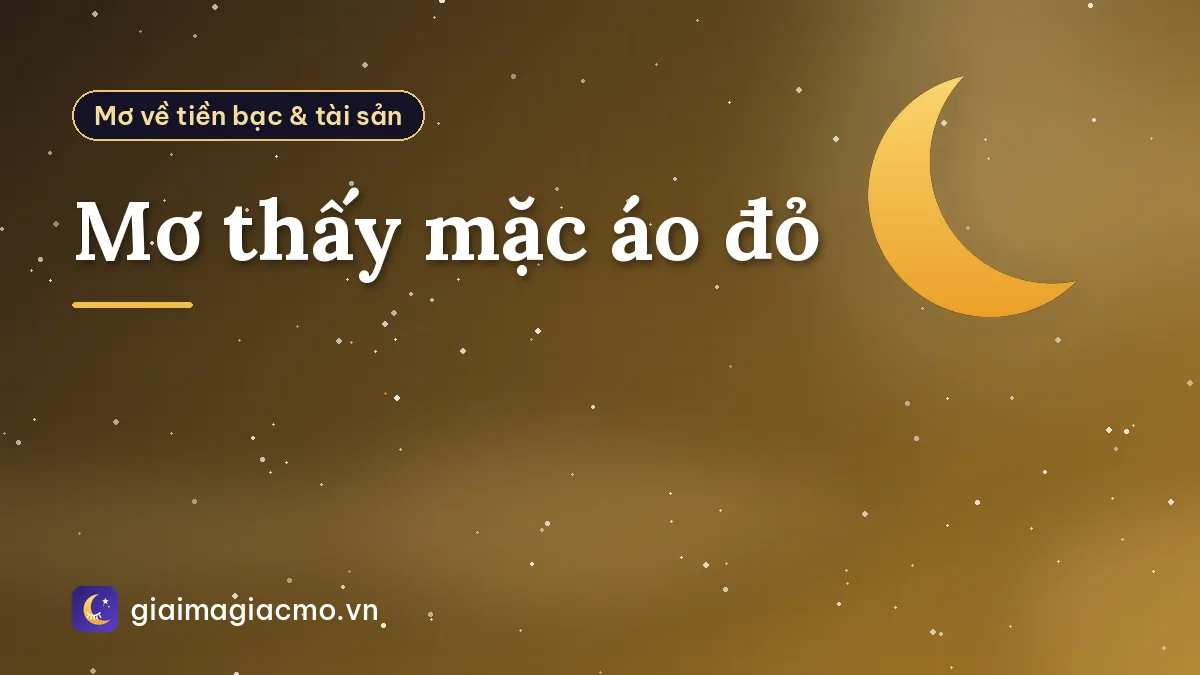 Mơ thấy mặc áo đỏ