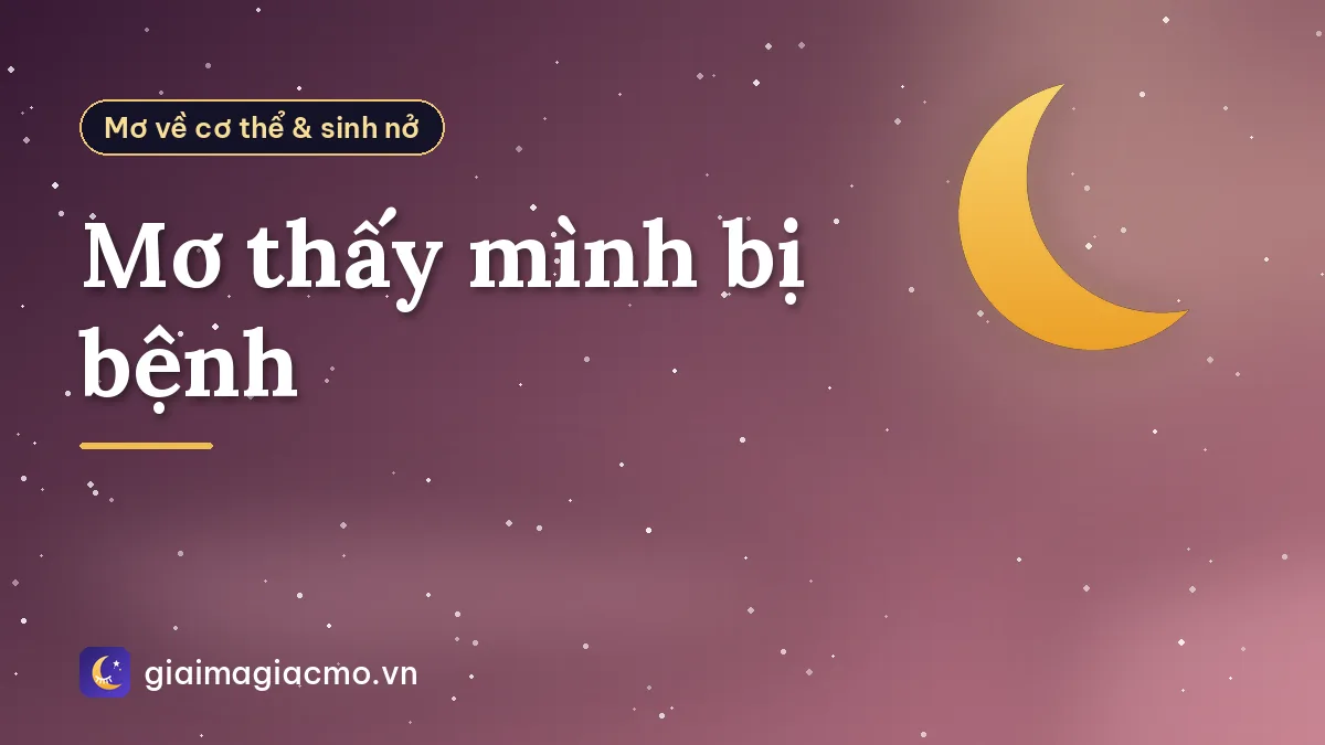 Mơ thấy mình bị bệnh