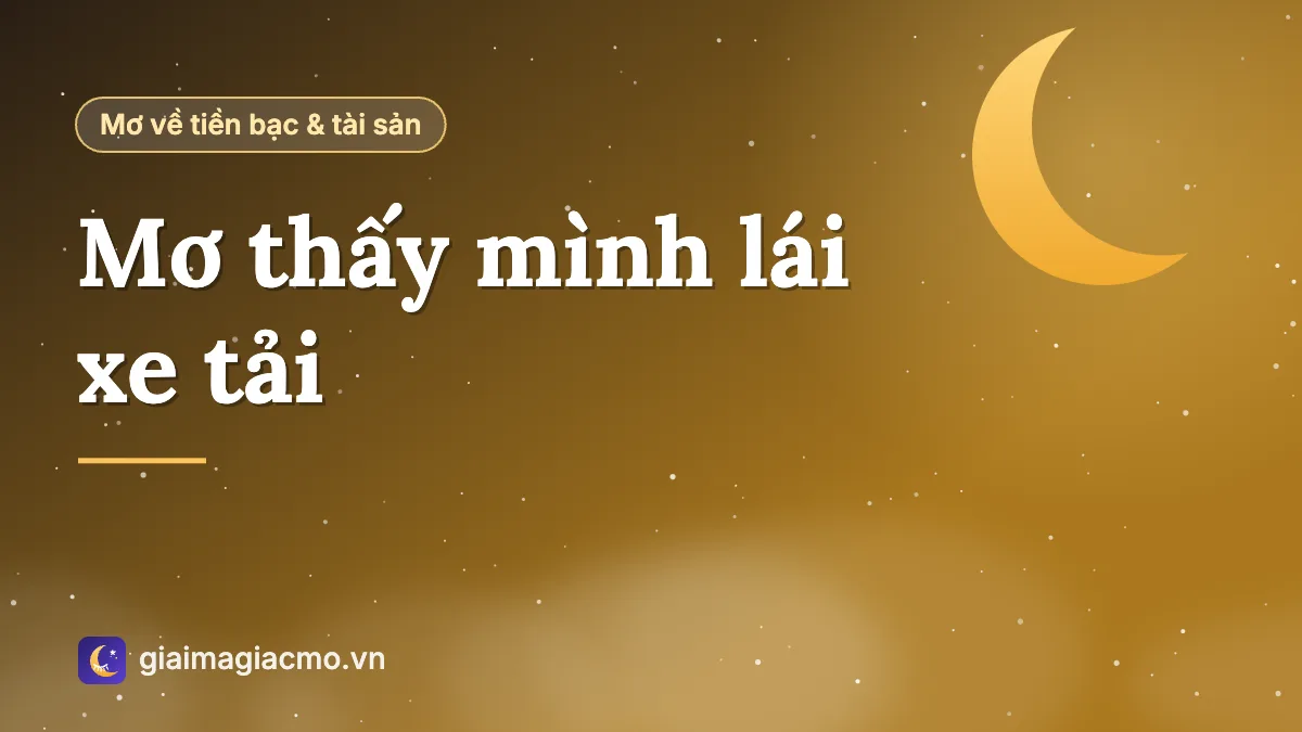 Minh hoạ người lái xe tải chở hàng trên đường đèo trong giấc mơ