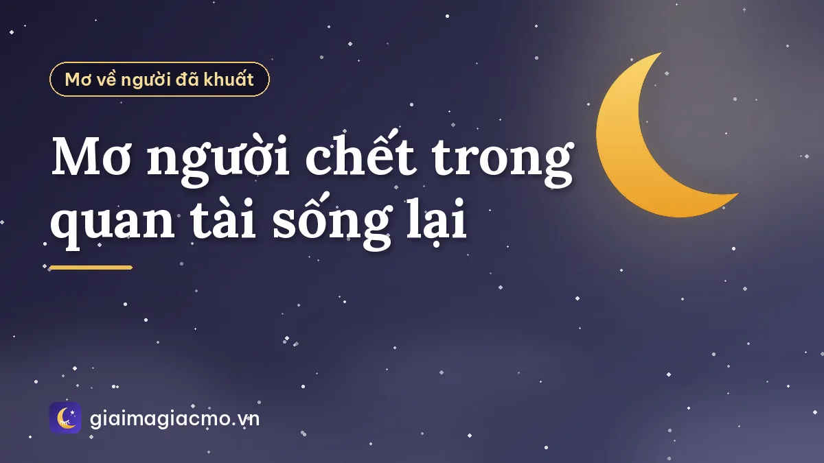 Mơ người chết trong quan tài sống lại