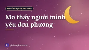 Mơ thấy người mình yêu đơn phương