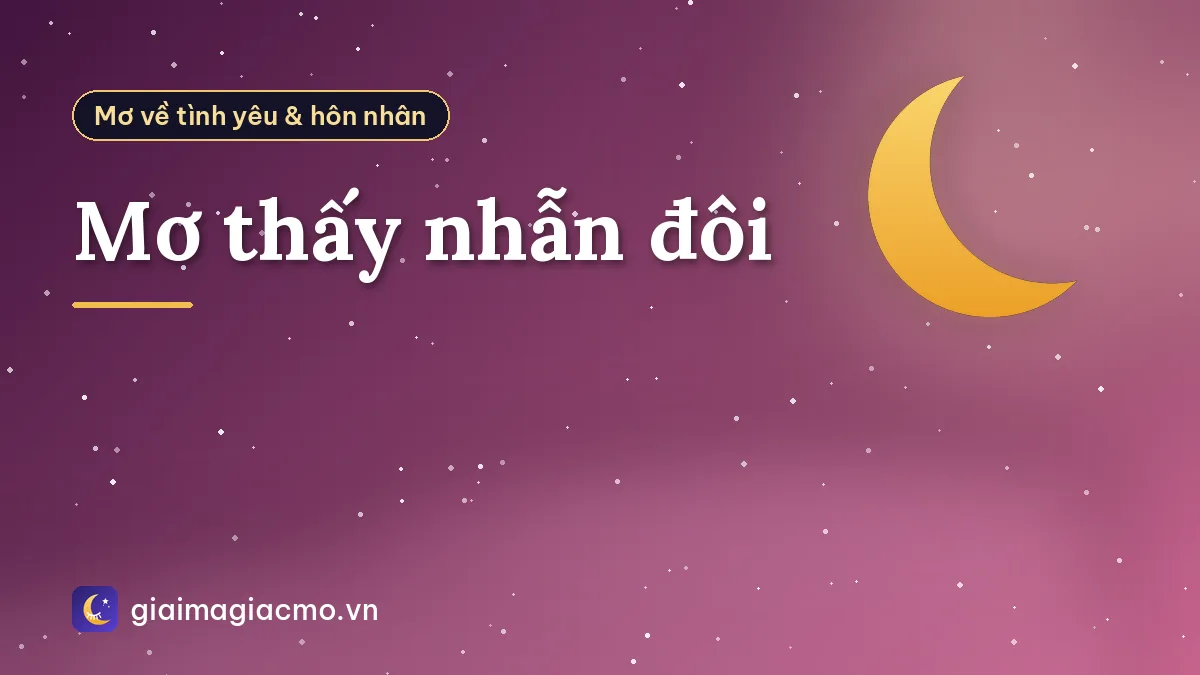 Mơ thấy nhẫn đôi