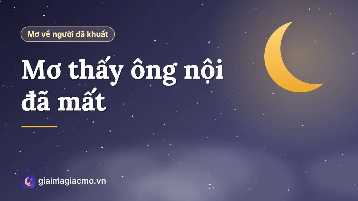 Minh hoạ giấc mơ thấy ông nội đã mất về thăm con cháu