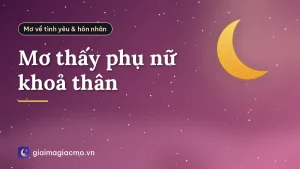 Mơ thấy phụ nữ khoả thân