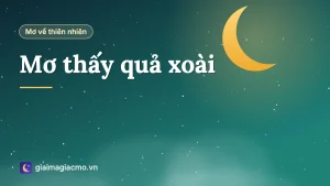 Minh hoạ giải mã giấc mơ thấy quả xoài chín vàng trên cây