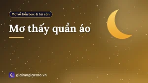 Mơ thấy quần áo