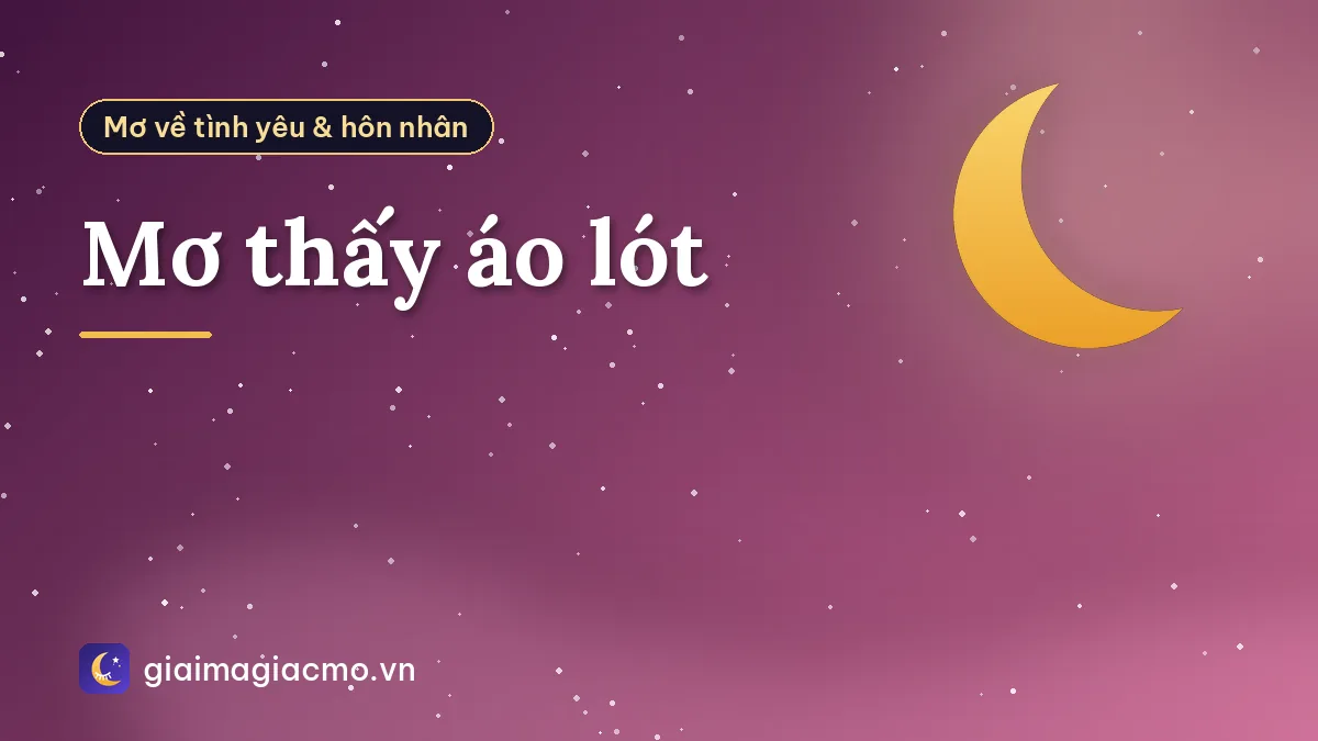 Mơ thấy áo lót