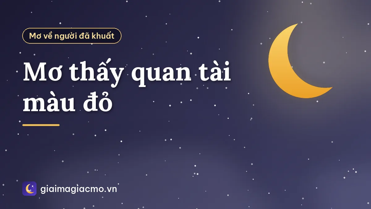 Mơ thấy quan tài màu đỏ