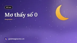 Mơ thấy số 0