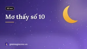 Mơ thấy số 10