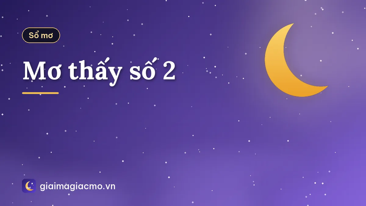 Mơ thấy số 2