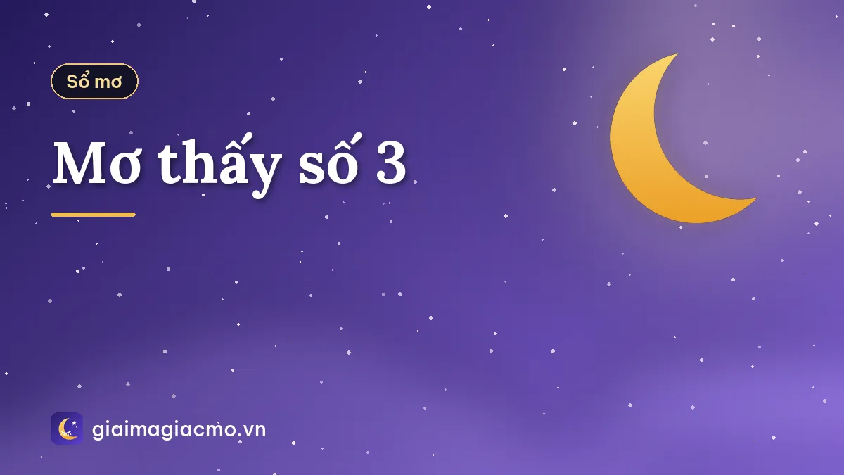 Mơ thấy số 3