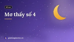 Mơ thấy số 4